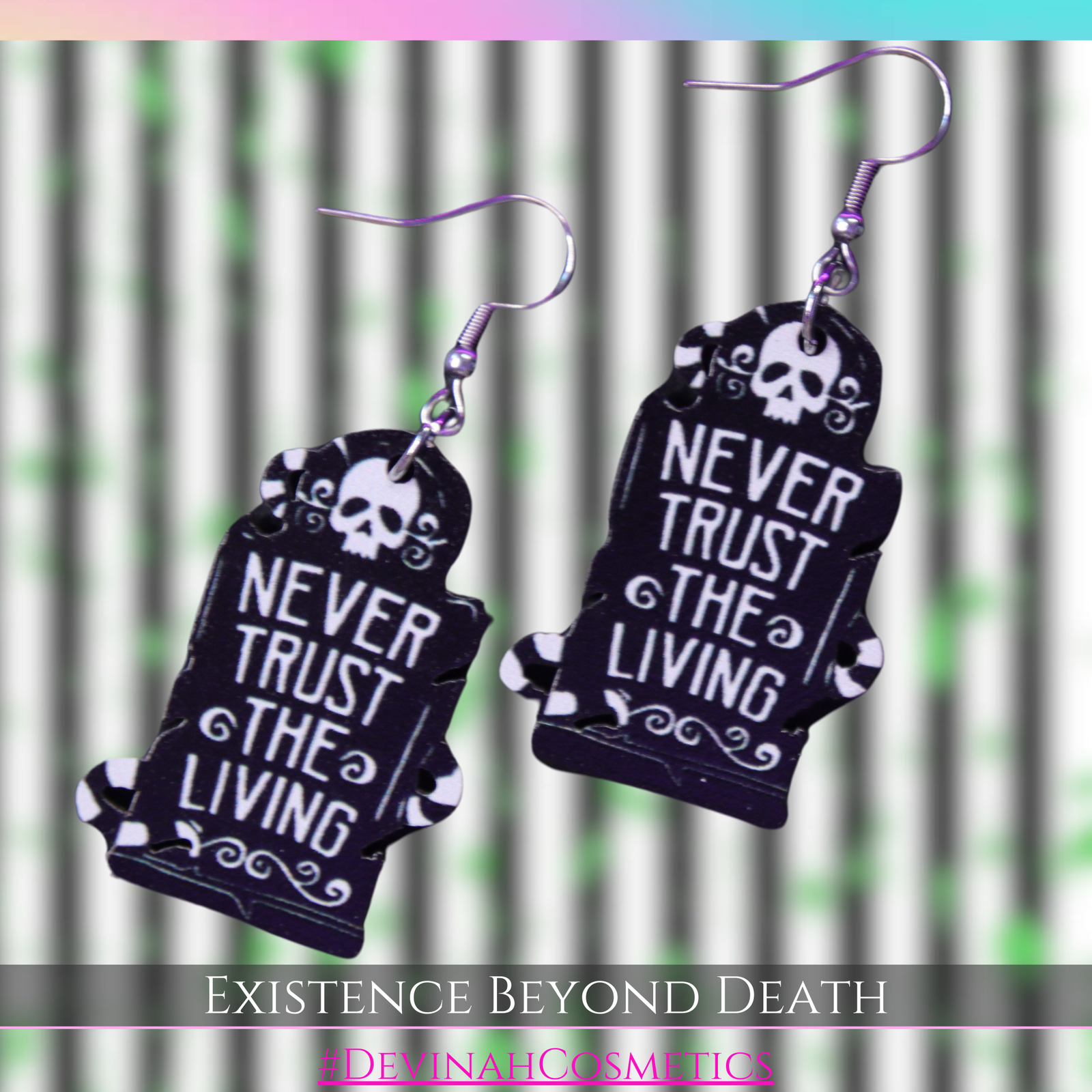 EXISTENCE BEYOND DEATH Earrings